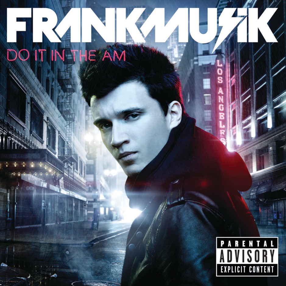 Frankmusik - Do It In the AM